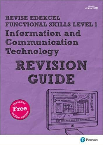 Revise Edexcel Functional Skills ICT Level 1 Revision Guide: includes online edition (Revise Functional Skills) indir