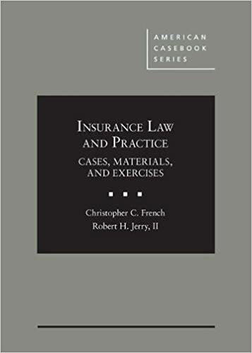Insurance Law and Practice (American Casebook Series)