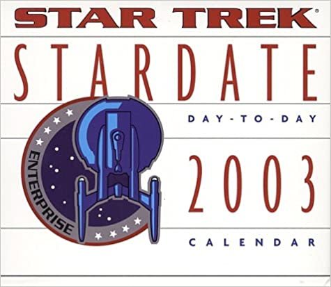 Star Trek Stardate 2003 Calendar (Day to Day Calendar) indir