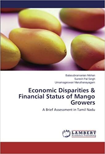 Economic Disparities & Financial Status of Mango Growers: A Brief Assessment in Tamil Nadu