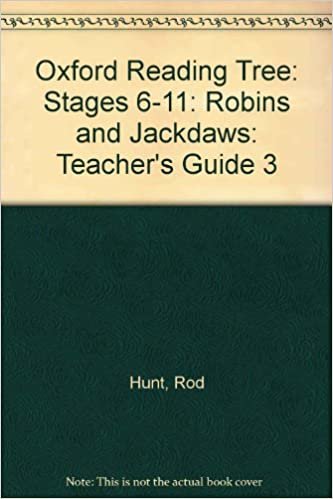 Oxford Reading Tree: Stages 6-11: Robins and Jackdaws: Teacher's Guide 3 indir