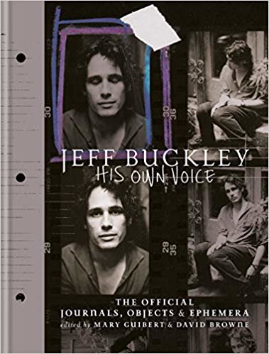 Jeff Buckley: His Own Voice: The Authorised Story