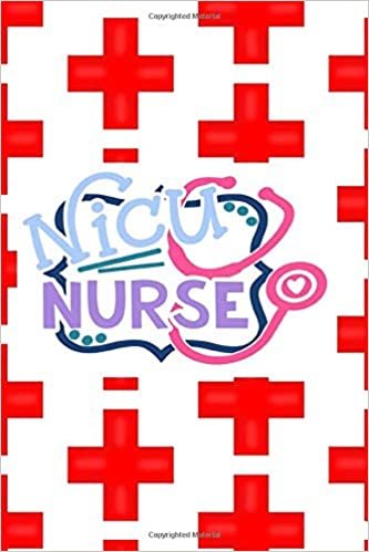 NICU Nurse: Fun Journal For Nurses (RN) - Use This Small 6x9 Notebook To Collect Funny Quotes, Memories, Stories Of Your Patients Writing, and ... and Doctors. (Nurse Life Gifts, Band 1)