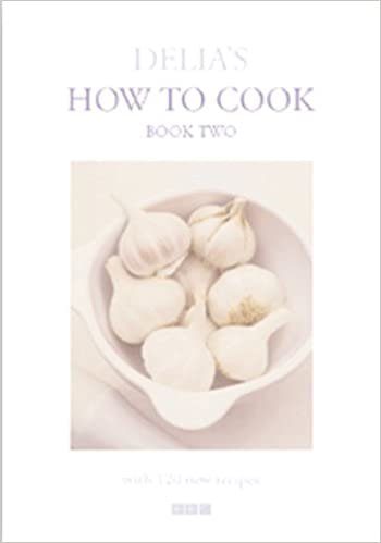 Delia's How to Cook Book Two: Bk.2