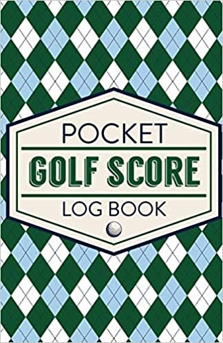 Pocket Golf Score Log Book: Game Score Sheets | Golf Stats Tracker | Disc Golf | Fairways | From Tee To Green