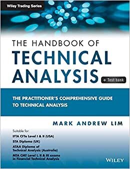 The Handbook of Technical Analysis + Test Bank: The Practitioner's Comprehensive Guide to Technical Analysis (Wiley Trading) indir