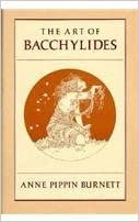 The Art of Bacchylides (Martin Classical Literature, Vol 29)