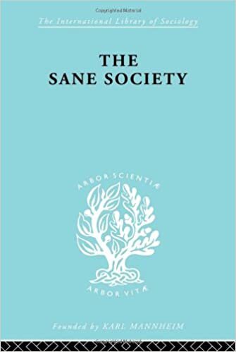 The Sane Society (International Library of Sociology): 249