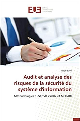 Audit et analyse des risques de la sécurité du système d'information (Omn.Univ.Europ.)