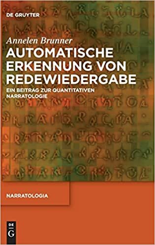 Automatische Erkennung von Redewiedergabe: Ein Beitrag zur quantitativen Narratologie (Narratologia, Band 47)