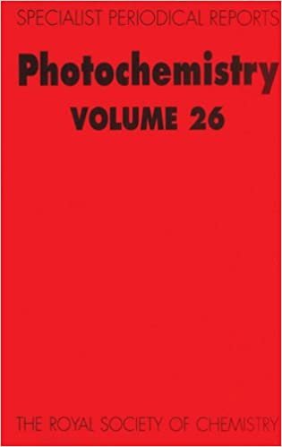 Photochemistry: Volume 26: A Review of Chemical Literature: Vol 26 (Specialist Periodical Reports)