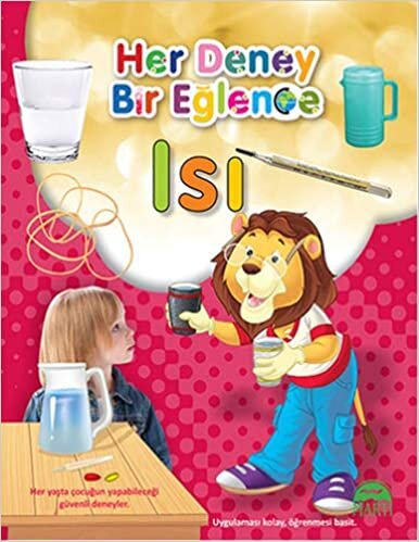 Her Deney Bir Eğlence Isı