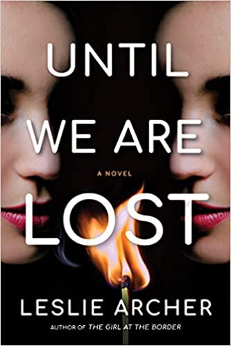 Until We Are Lost: A Novel