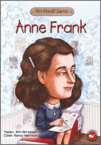 Anne Frank: Kim Kimdi? Serisi