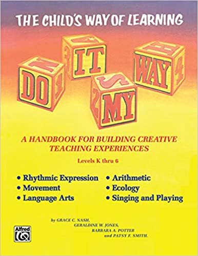 Do It My Way: The Child's Way of Learning, Comb Bound Book (Levels K Thru 6)