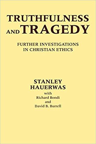 Truthfulness and Tragedy: Further Investigations in Christian Ethics indir