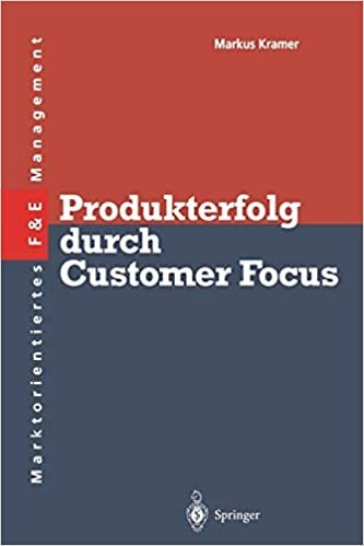 Produkterfolg durch Customer Focus (Innovations- und Technologiemanagement)