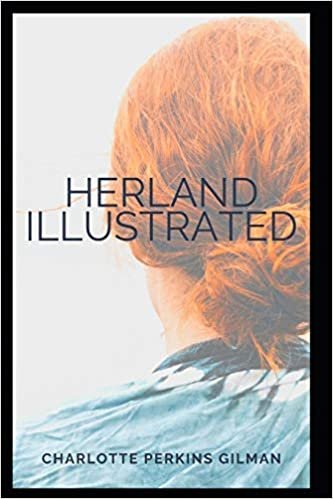 Herland Illustrated