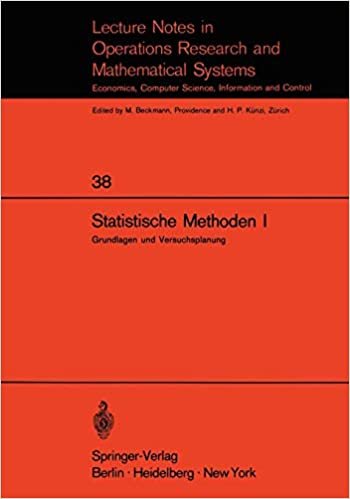Statistische Methoden I: Grundlagen und Versuchsplanung (Lecture Notes in Economics and Mathematical Systems (38), Band 38)
