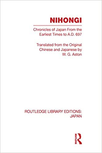 Nihongi: Chronicles of Japan from the Earliest Times to A D 697 (Routledge Library Editions: Japan) indir