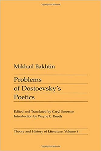 Problems of Dostoevskys Poetics (Theory and History of Literature)