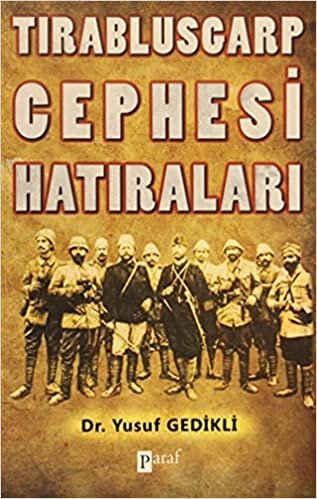 TIRABLUSGARP CEPHESİ HATIRALARI indir