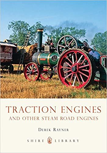 Traction Engines and Other Steam Road Engines (Shire Album) (Shire Album S.)