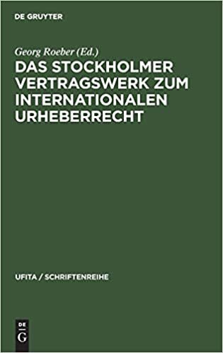 Das Stockholmer Vertragswerk zum internationalen Urheberrecht (Ufita / Schriftenreihe)