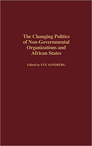 The Changing Politics of Non-governmental Organizations and African States