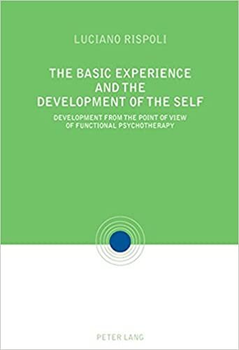 The Basic Experiences and the Development of the Self: Development from the point of view of Functional Psychotherapy