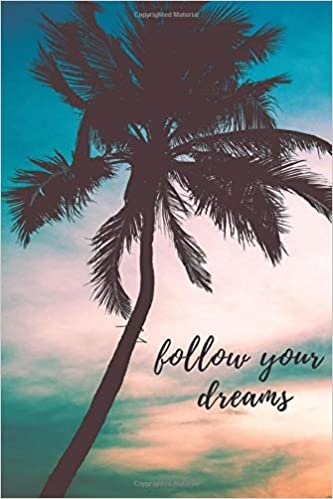Follow your dreams: Motivational Notebook, Memo Book, School Notebook, Journal, Diary (110 Pages, Blank, 6 x 9)