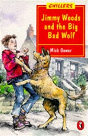 Jimmy Woods and the Big Bad Wolf (Chillers)