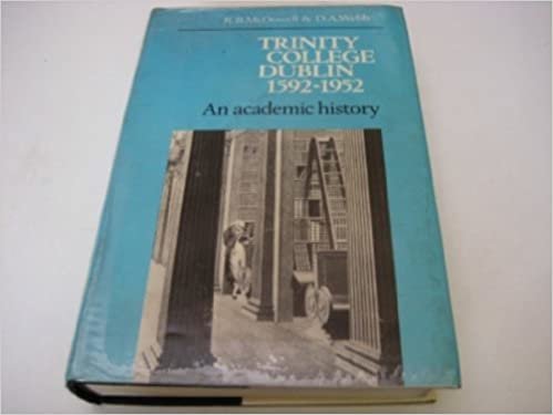 Trinity College Dublin 1592-1952: An academic history indir