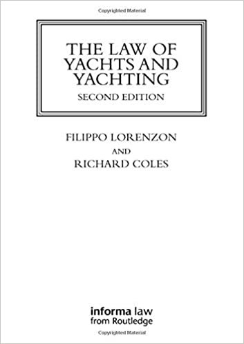 The Law of Yachts & Yachting (Maritime and Transport Law Library) indir