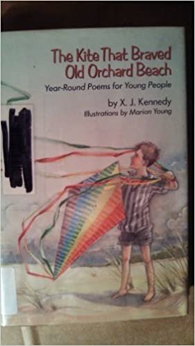 The Kite That Braved Old Orchard Beach: Year-Round Poems for Young People