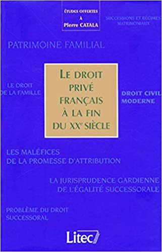 Le Droit Prive Francais A La Fin Du Xxeme Siecle (Traités)
