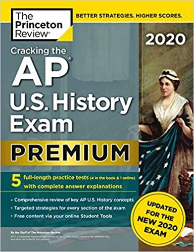 Cracking the AP U.S. History Exam 2020, Premium Edition: 5 Practice Tests + Complete Content Review + Proven Prep for the NEW 2020 Exam (College Test Preparation) indir