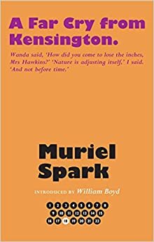 A Far Cry From Kensington (The Collected Muriel Spark Novels)