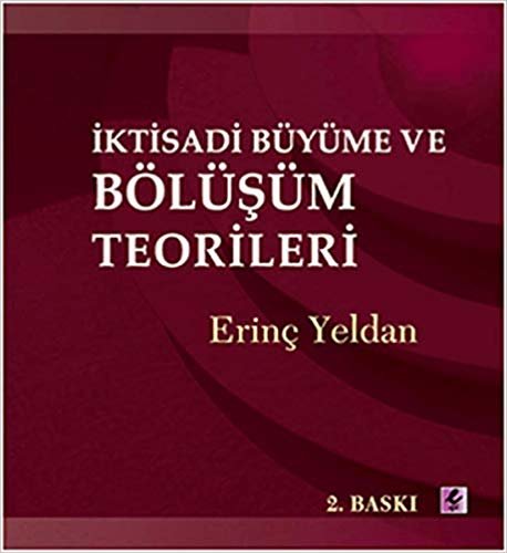 İKTİSADİ BÜYÜME VE BÖLÜŞÜM TEORİL.