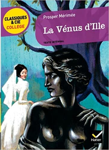 La Venus D'Ille (Classiques & Cie Collège (26))