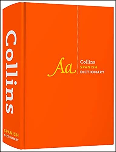Spanish Dictionary Complete and Unabridged: For advanced learners and professionals (Collins Complete and Unabridged) (Collins Complete & Unabridged Dictionaries)