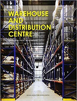 Warehouse and Distribution Center (ANTREPO ve LOJİSTİK YAPILARI)
