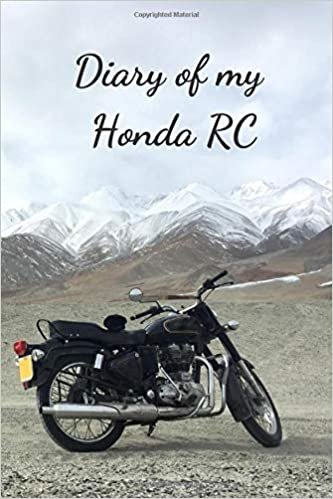 Diary Of My Honda RC: Notebook For Motorcyclist, Journal, Diary (110 Pages, In Lines, 6 x 9)