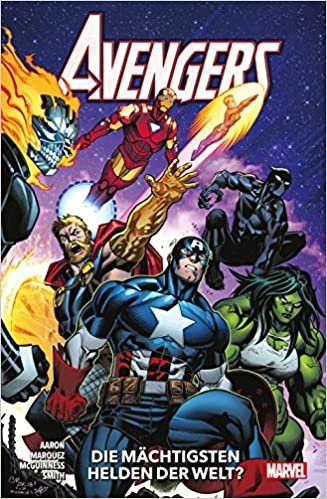 Avengers - Neustart: Bd. 2: Die mächtigsten Helden der Welt
