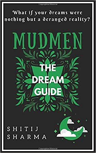 MUDMEN – The Dream Guide: (Mudmen Trilogy Book II)