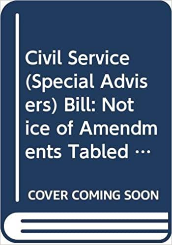 Civil Service (Special Advisers) Bill: Notice of Amendments Tabled on 15 May 2013 for Further Consideration Stage (Northern Ireland Assembly Bills)