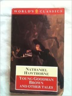 Young Goodman Brown and Other Tales (World's Classics S.)