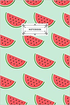 Notebook: Watermelon Slices Lined Journal Notebook, 120 pages (6x9")