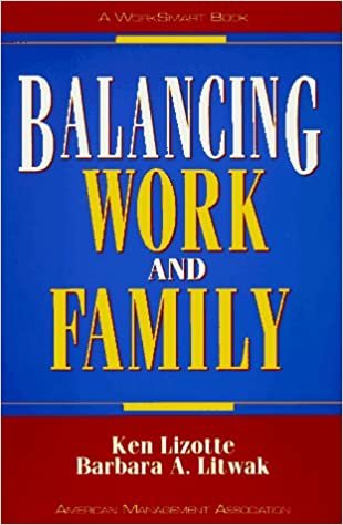 Balancing Work and Family (The Worksmart Series) indir
