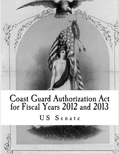 Coast Guard Authorization Act for Fiscal Years 2012 and 2013